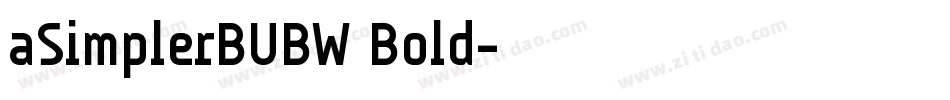 aSimplerBUBW Bold字体转换